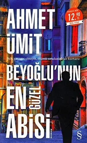 Beyoğlu'nun En Güzel Abisi — Ahmet Ümit kitap kapağı
