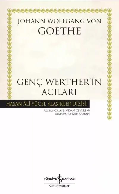 Genç Werther'in Acıları — Johann Wolfgang Von Goethe kitap kapağı