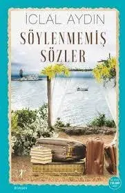 Söylenmemiş Sözler — İclal Aydın kitap kapağı
