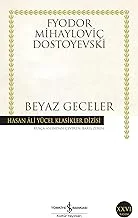 Beyaz Geceler: Hasan Ali Yücel Klasikler Dizisi